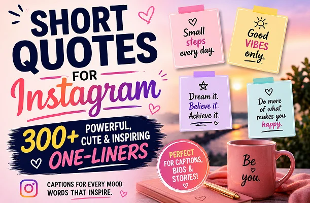 Short Quotes for Instagram
